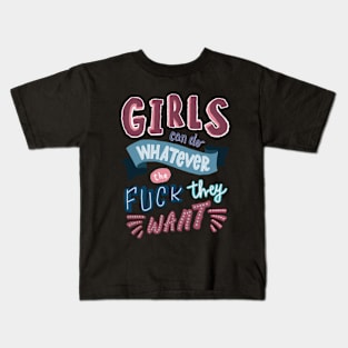 Girls Can Do Whatever Kids T-Shirt